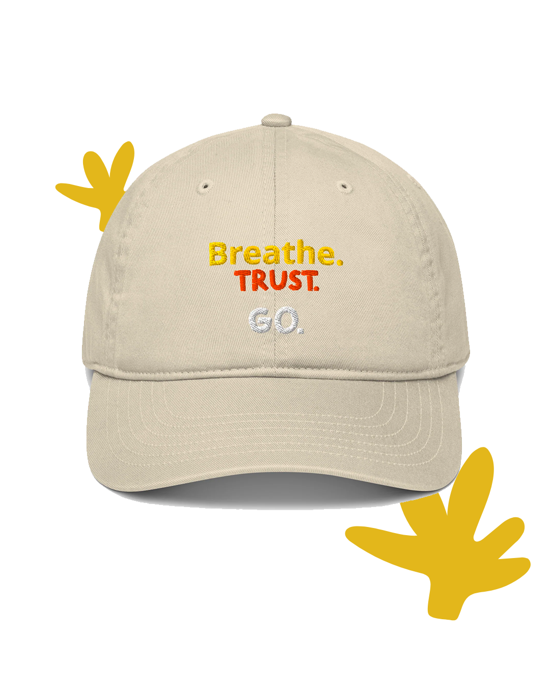 BREATH. TRUST. GO.- The Calm Before Every Step